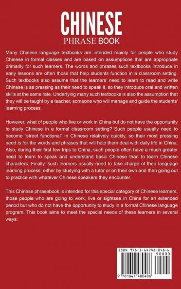 Chinese Phrase Book: Over 1000 Essential Mandarin Phrases You Don't Want to Be Without on Your Trip to China
