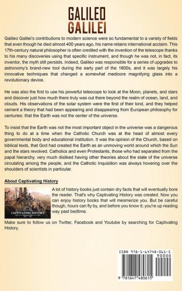 Galileo Galilei: A Captivating Guide to an Italian Astronomer Physicist and Engineer and His Impact on the History of Science