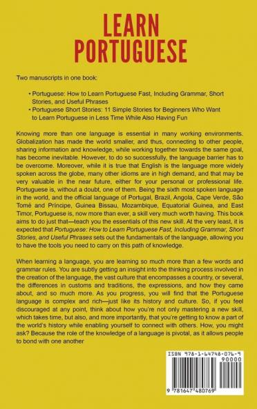 Learn Portuguese: A Simple Guide to Learning Portuguese for Beginners Including Grammar Short Stories and Popular Phrases