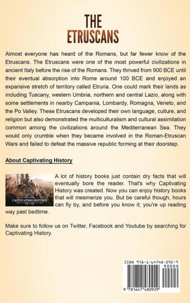 The Etruscans: A Captivating Guide to the Etruscan Civilization of Ancient Italy That Preceded the Roman Republic