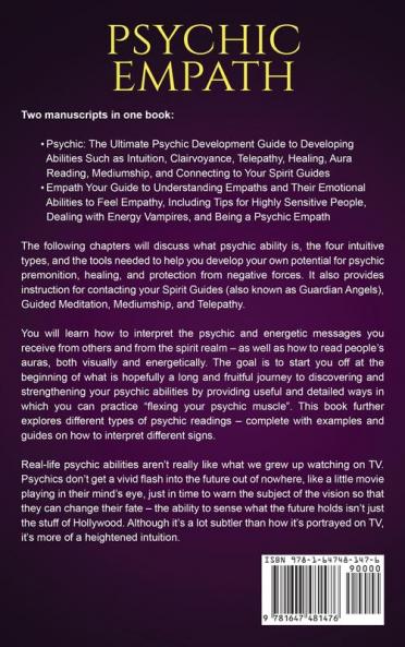 Psychic Empath: Secrets of Psychics and Empaths and a Guide to Developing Abilities Such as Intuition Clairvoyance Telepathy Aura Reading Healing Mediumship and Connecting to Your Spirit Guides