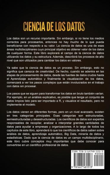 Ciencia de los datos: Lo que saben los mejores científicos de datos sobre el análisis de datos minería de datos estadísticas aprendizaje automático ... Data - que usted desconoce (Spanish Edition)
