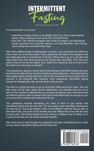 Intermittent Fasting and Ketogenic Diet: An Essential Guide to IF and Keto Including Amazing Tips for Activating Autophagy and for Getting Into Ketosis