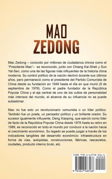 Mao Zedong: A Captivating Guide to the Life of a Chairman of the Communist Party of China the Cultural Revolution and the Political Theory of Maoism