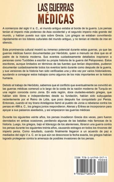 Las guerras médicas: Una guía fascinante de los conflictos entre el Imperio aqueménide y las ciudades-estado griegas incluida la batalla de Maratón Termópilas Salamis Platea y más