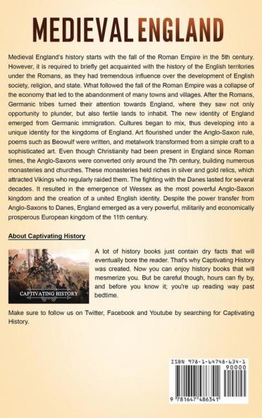 Medieval England: A Captivating Guide to English History in the Middle Ages Including Events Such as the Norman Conquest Black Death and Hundred Years' War