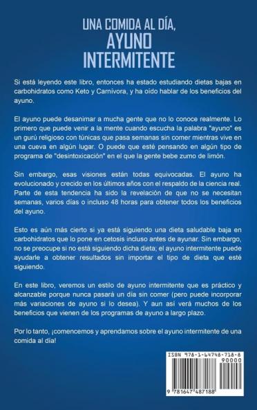 Una comida al día ayuno intermitente: Cómo puede activar la autofagia perder peso y aumentar su claridad mental sin sentirse culpable por comer alimentos deliciosos