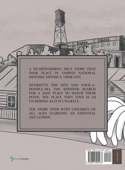 Henrietta and Cock-a-doodle-do: The Ybor City Chickens