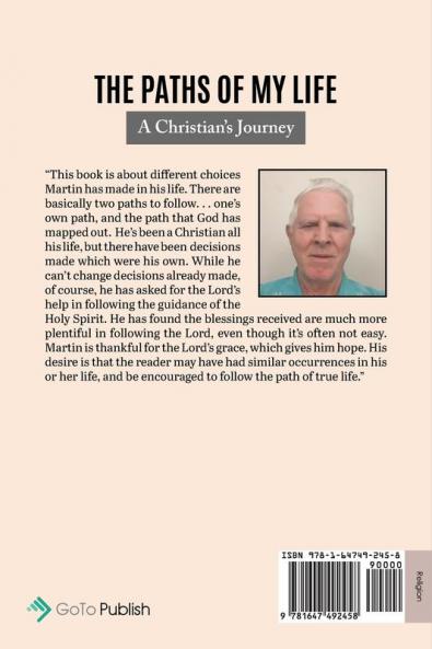 The Paths of My Life: A Christian's Journey