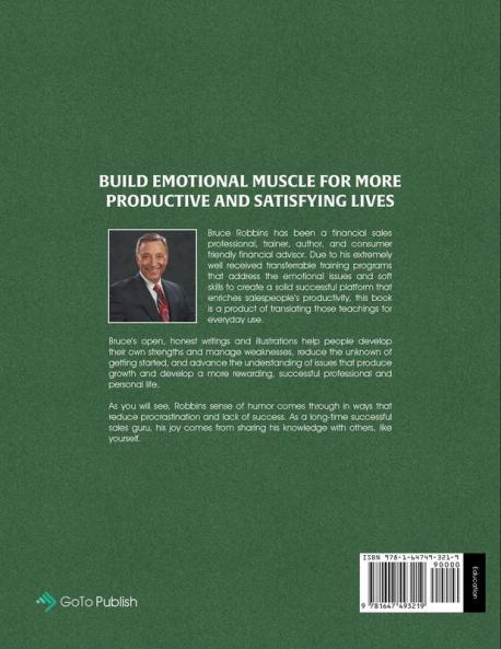 Build Emotional Muscle For More Productive and Satisfying Lives