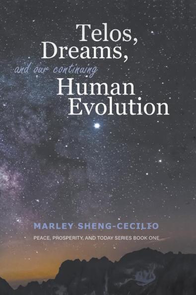 Telos Dreams and our Continuing Human Evolution