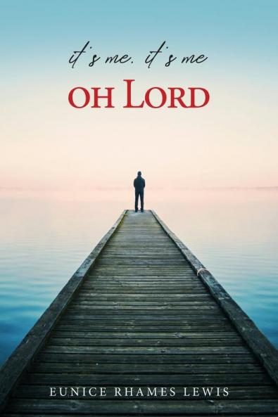 It's Me It's Me Oh Lord