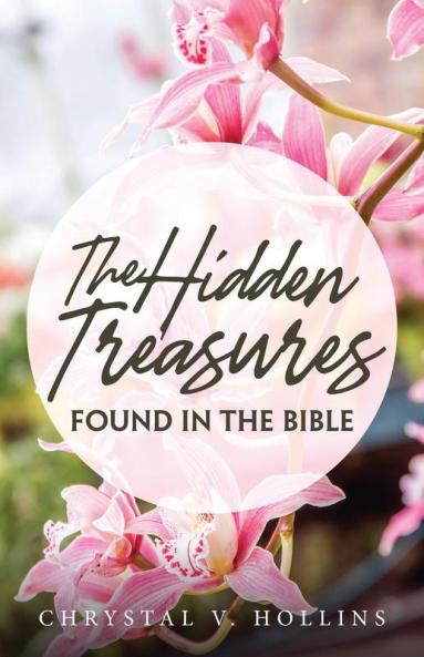 The Hidden Treasures Found In The Bible