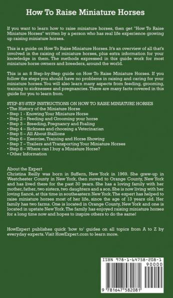 How To Raise Miniature Horses: Your Step By Step Guide To Raising Miniature Horses