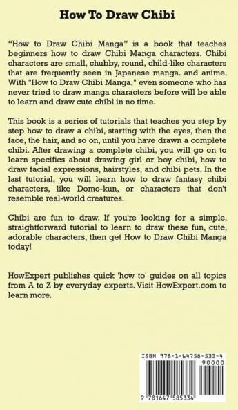 How To Draw Chibi: Your Step By Step Guide to Drawing Chibi Manga