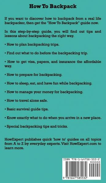 How to Backpack: Your Step By Step Guide To Backpacking