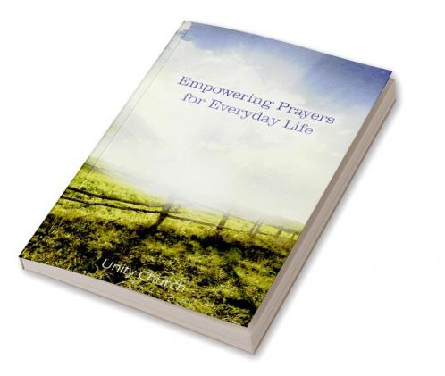 Empowering Prayers for Everyday Life (Colour Edition)