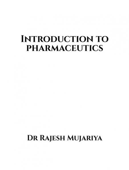 Introduction to Pharmaceutics