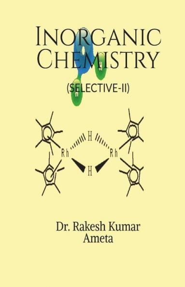 Inorganic Chemistry (Selective-Ii)
