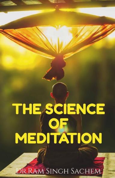 The Science Of Meditation