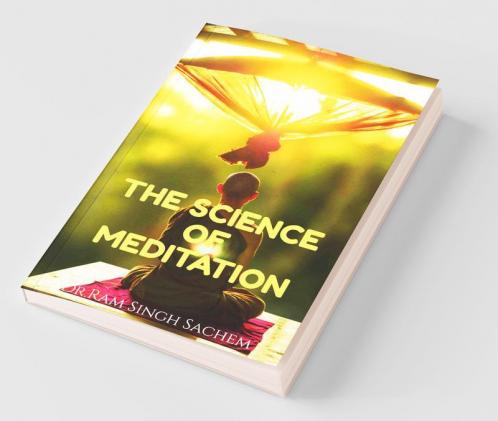 The Science Of Meditation
