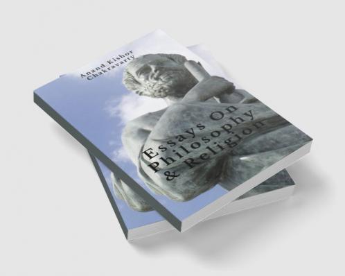 Essays On Philosophy & Religion
