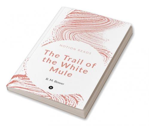 The Trail of the White Mule