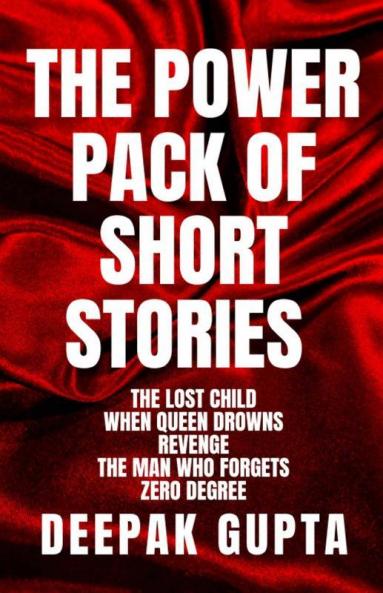 The Power Pack Of Short Stories: Box Set Of Crime Thriller & Suspense Stories: Box Set Of Crime Thriller And Suspense Stories