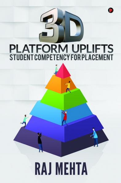 3D PLATFORM UPLIFTS STUDENT COMPETENCY FOR PLACEMENT