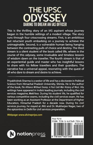 The Upsc Odyssey: Daring To Dream An Ias Officer : A Thrilling Marathon Between Choice And Destiny