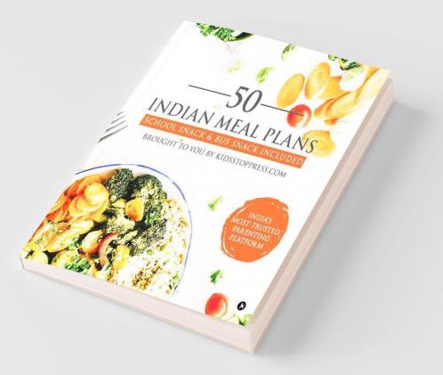50 Indian Meal Plans : School Snack &Amp; Bus Snack Included