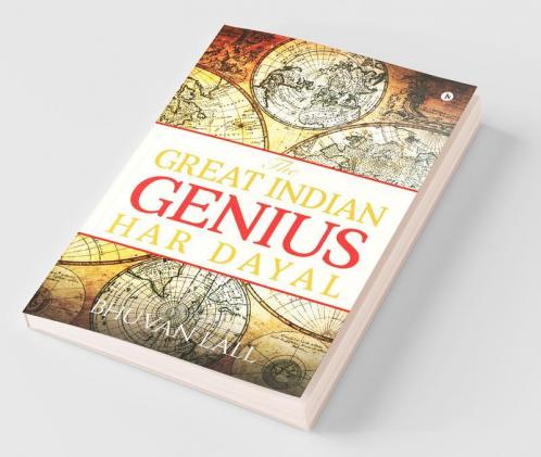 The Great Indian Genius Har Dayal