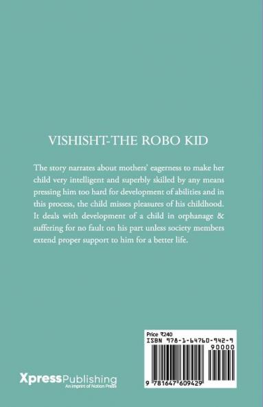 VISHISHT-THE ROBO KID