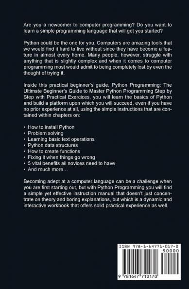 Python Programming: The Ultimate Beginner's Guide to Master Python Programming Step by Step with Practical Exercices
