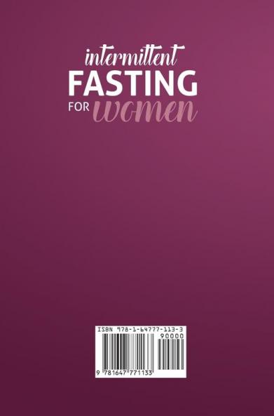Intermittent Fasting for women: Trim that belly fat and have limitless energy while being a full time mom