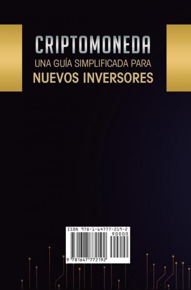 Criptomoneda: Una Guía Simplificada Para Nuevos Inversores