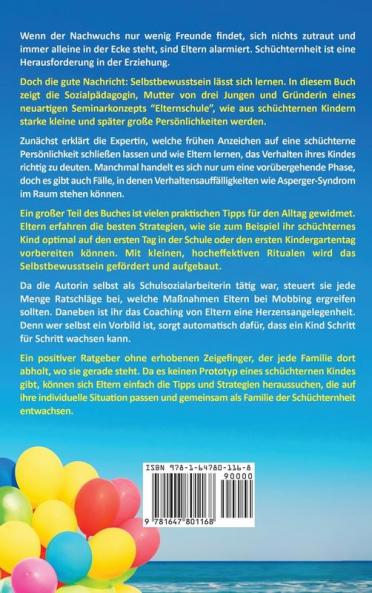 "Mit etwas Mut kannst du alles schaffen": Was schüchterne Kinder dringend brauchen, damit aus ihnen selbstbewusste Erwachsene werden (Germanic Languages Edition)