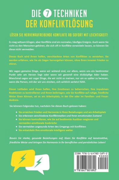 Die 7 Techniken der Konfliktlösung: Meistern Sie gewaltfreie und effektive Kommunikationsfähigkeiten, um alltägliche Konflikte am Arbeitsplatz, in Beziehungen ... Gesprächen zu lösen (German Edition)