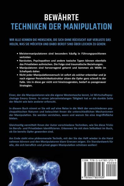 Bewährte Techniken der Manipulation: Dunkle Psychologie in der Praxis. Wie gerissene Menschen immer das bekommen, was sie wollen (German Edition)
