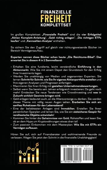 Finanzielle Freiheit Komplettset - Das große 4 in 1 Buch: Aktien Komplett-Anleitung Geld richtig anlegen Die richtigen ETFs kaufen Kennzahlen-Analyse (Germanic Languages Edition)
