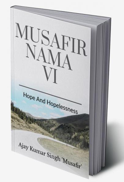 MUSAFIR NAMA VI