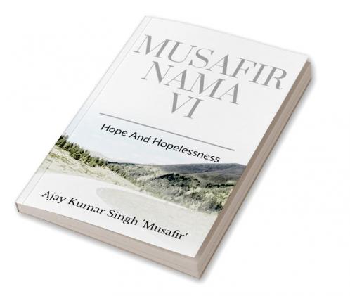 MUSAFIR NAMA VI