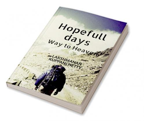Hopefull days : Way to Heaven