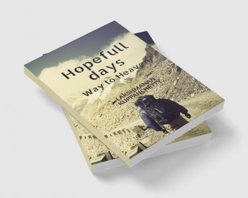 Hopefull days : Way to Heaven
