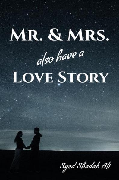 Mr. & Mrs. also have a Love Story