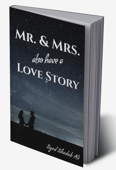 Mr. & Mrs. also have a Love Story