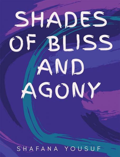 Shades of bliss and agony