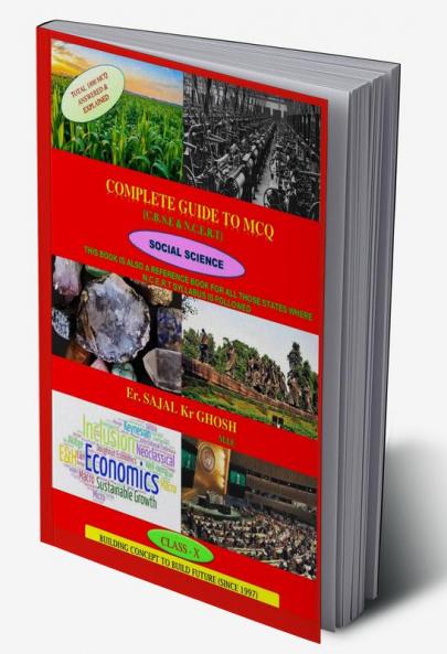 A COMPLETE GUIDE TO M.C.Q -[SOCIAL SCIENCE] : CLASS 10 (C.B.S.E & N.C.E.R.T)