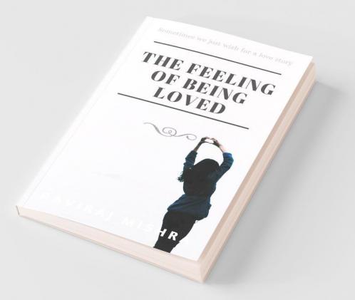 The Feeling Of Being Loved