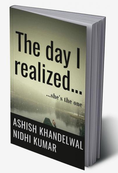 The Day I Realized.... : she's the one!